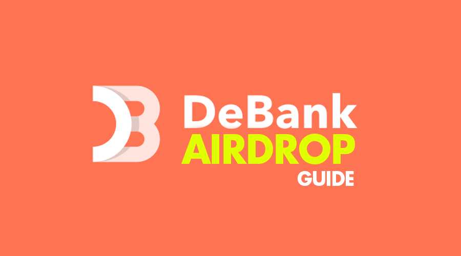 What is the DeBank Potential Airdrop