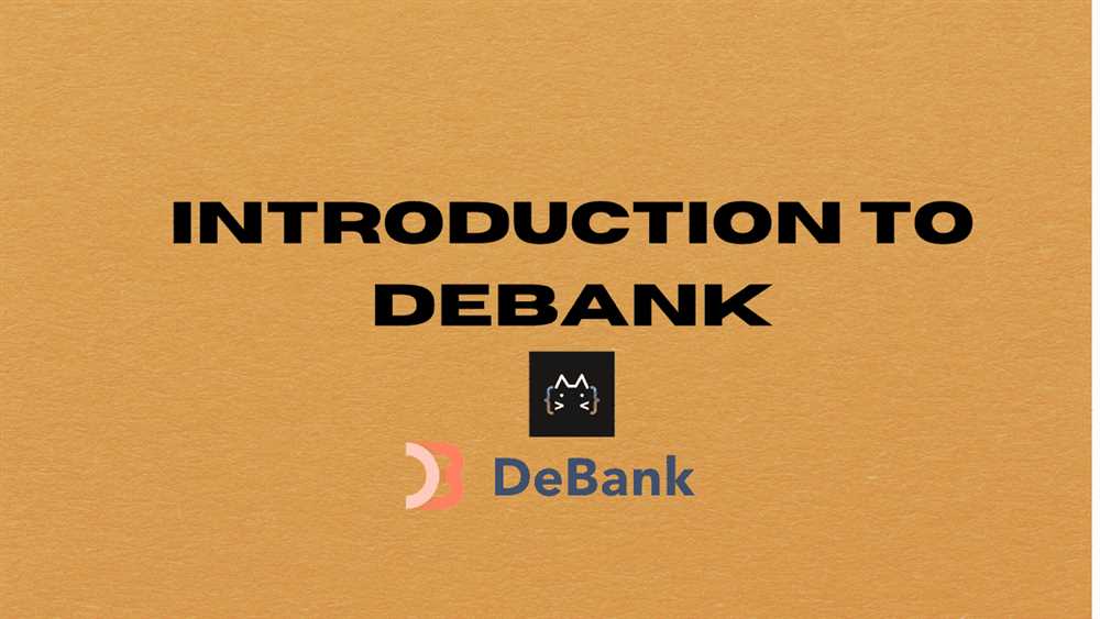 Getting Started with DeBank: A Beginner's Introduction